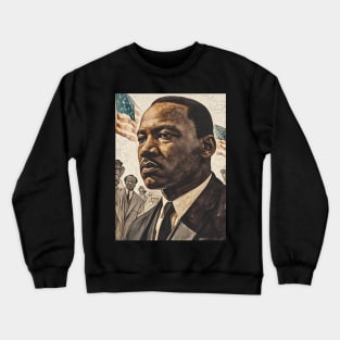 Inspire Unity: Festive Martin Luther King Day Art, Equality Designs, and Freedom Tributes! Crewneck Sweatshirt